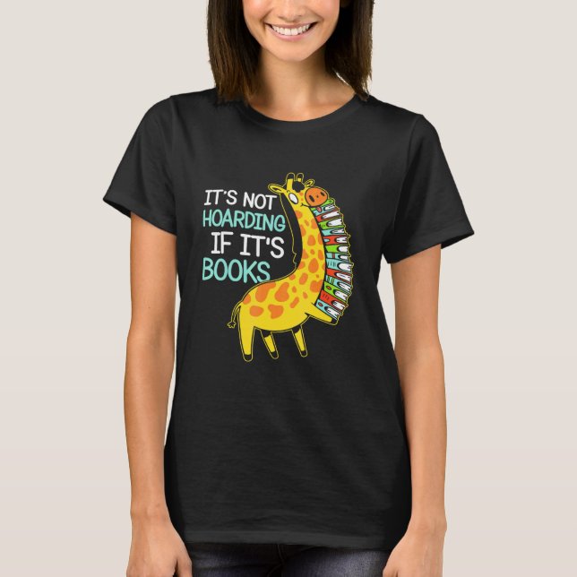 Kostenvoranschlag für das Buch Hoarder Giraffe T-Shirt (Vorderseite)