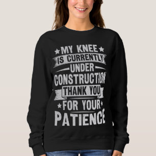 Kostenvoranschlag für eine Knie-Operation Sweatshirt