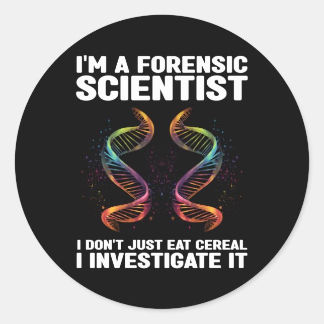 Kostenvoranschlag für forensische Wissenschaftler  Runder Aufkleber (Vorderseite)