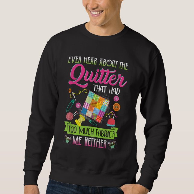 Kostenvoranschlag für Frauen immer über Quilter Sweatshirt (Vorderseite)