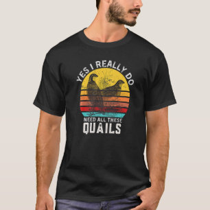 Kostenvoranschlag Ja, ich brauche wirklich all die T-Shirt