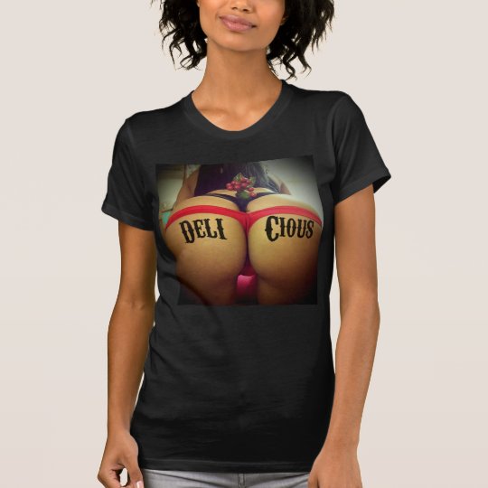 Köstlicher Hintern-T - Shirt