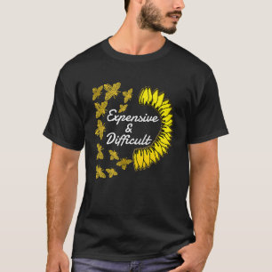 Kostspielige und schwierige Ehefrau Extravagant Fr T-Shirt