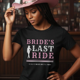 Kowgirl-Junggesellinnenparty Braut Letzte Fahrt Ro T-Shirt