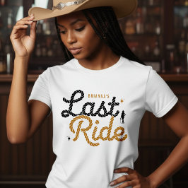 Kowgirl-Junggesellinnenparty Letzte Fahrt Braunes  T-Shirt