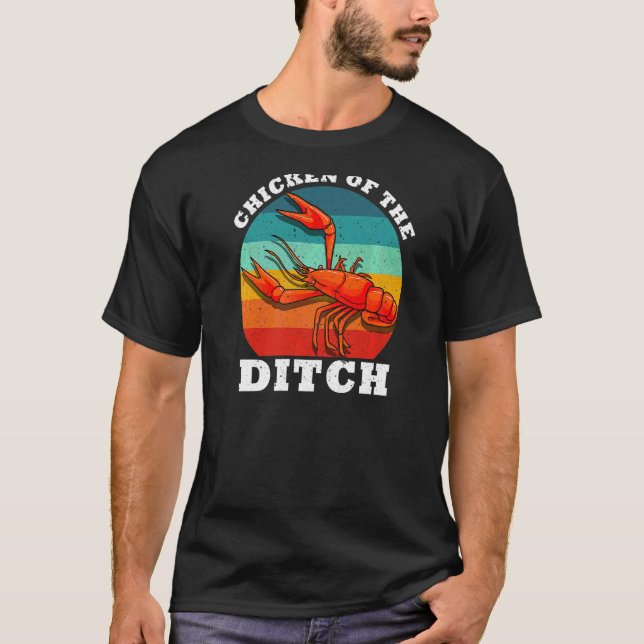 Krabbenhühnchen der Ditch Cajun Food Crayfish T-Shirt (Vorderseite)