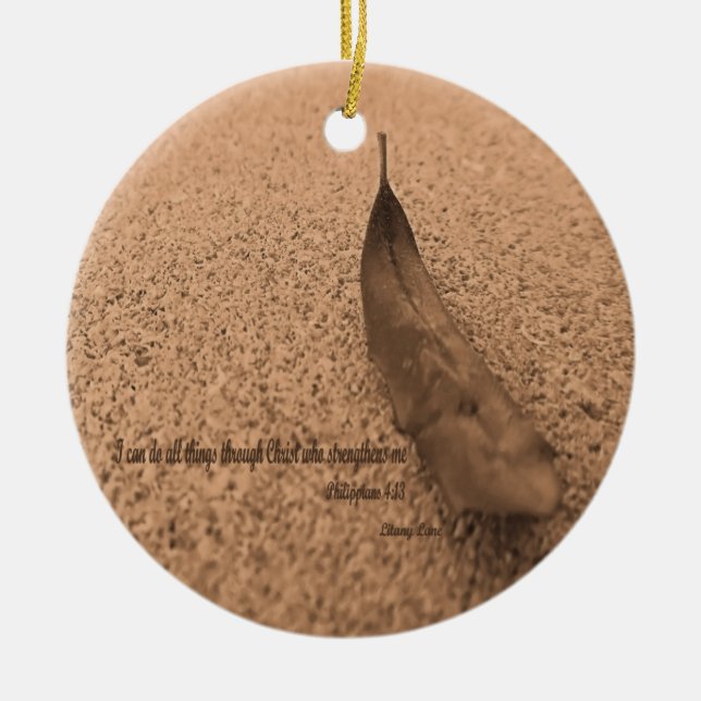 Kraft durch Christus Phil 4:13 Schrift Keramik Ornament (Vorne)