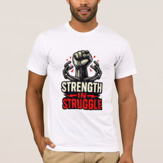 Kraft im Kampf Inspiration Zitat Shirt