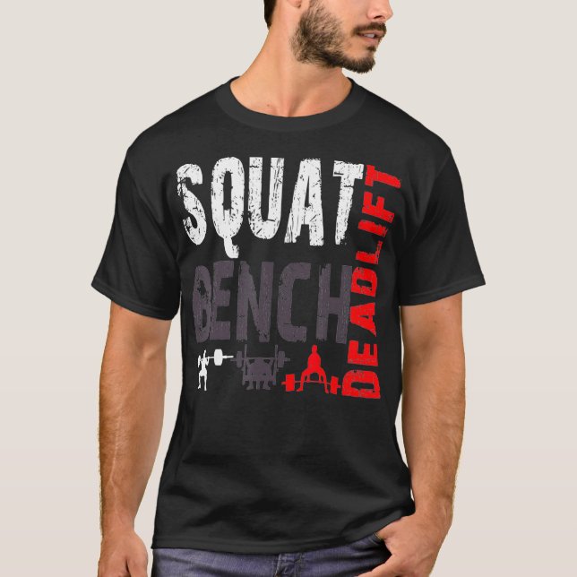 Kraftanhebende Sitzbank Deadlift T-Shirt (Vorderseite)