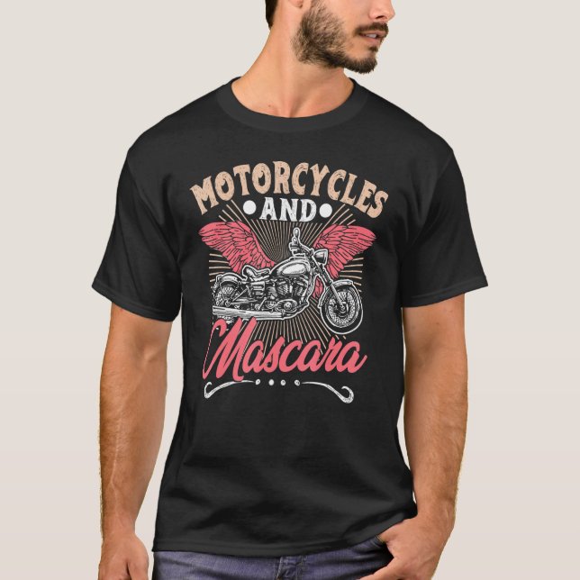 Krafträder und Mascara - Schminkmotor T-Shirt (Vorderseite)