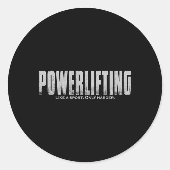 Krafttraining wie ein Sport nur härter Runder Aufkleber (Vorderseite)