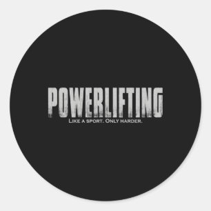 Krafttraining wie ein Sport nur härter Runder Aufkleber