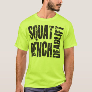 Kraftübertragung - Squat, Bench, Deadlift T-Shirt