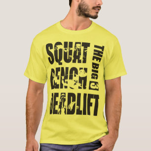 Kraftübertragung - Squat, Bench, Deadlift T-Shirt