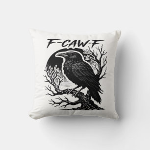 Krähe F-Caw-F Gothic Humor Lustig Kissen