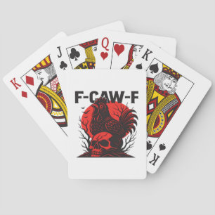 Krähe F-Caw-F Lustiger Gothic-Humor Spielkarten