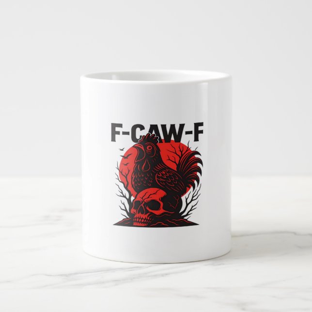 Krähe F-Caw-F Lustiger gothischer Humor Jumbo-Tasse (Vorderseite)