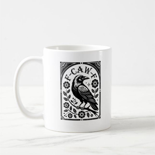 Krähe, F-Caw-F Lustiger Vogel Ästhetik Grafik Kaffeetasse (Links)
