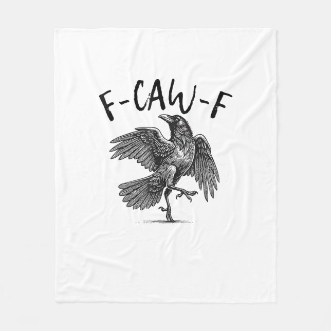 Krähe, F-Caw-F Lustiger Vogel Fleecedecke (Vorderseite)
