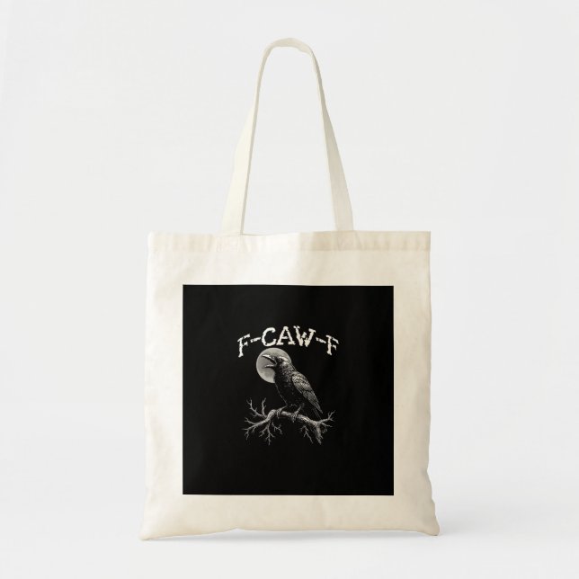 Krähe F-Caw-F Lustiger Vogel Krähe Humor Kreative  Tragetasche (Vorne)