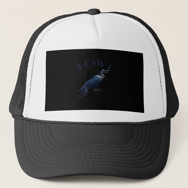 Krähe, F-Caw-F Lustiger Vogel Kreative Casual-Klei Truckerkappe (Vorderseite)
