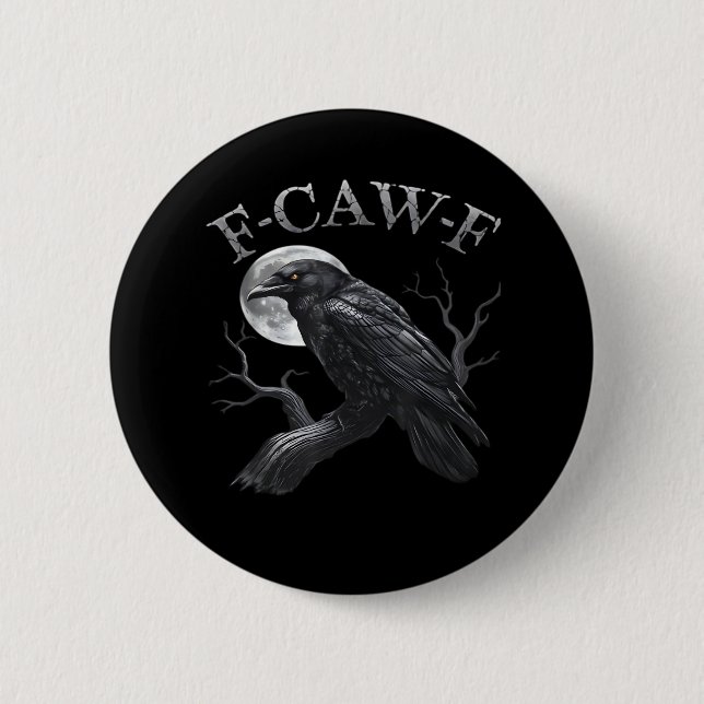 Krähe F-Caw-F Lustiger Vogel Mond Retro Klassiker Button (Vorderseite)