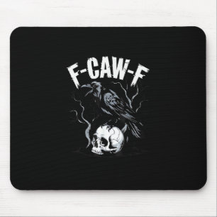 Krähe F-Caw-F Lustiger Vogelschädel Erwachsenen Hu Mousepad
