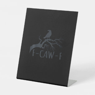 Krähe F-Caw-F Retro Krähe Sockelschild