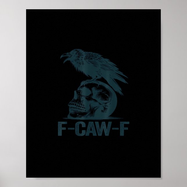Krähe F-Caw-F Retro Krähenliebhaber Lustig Poster (Vorne)