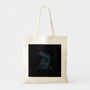 Krähe F-Caw-F Retro Krähenliebhaber Lustig Tragetasche