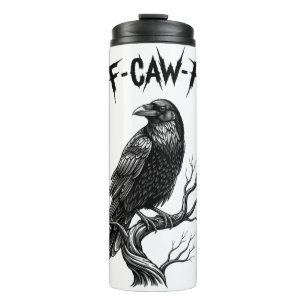 Krähe - F-Caw-F Thermosbecher
