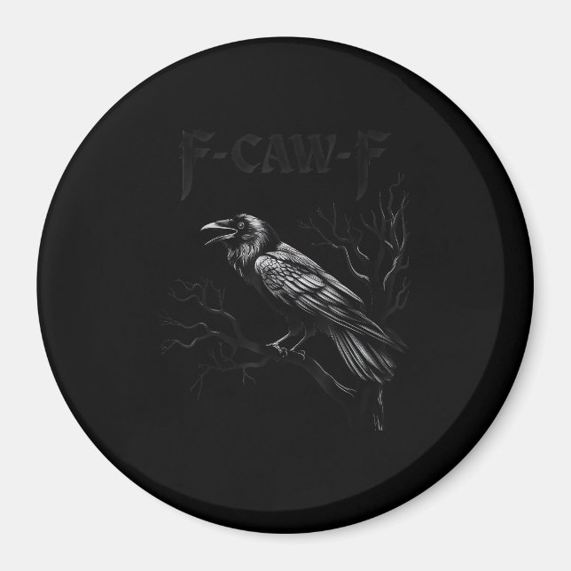 Krähe, F-Caw-F Vogel Retro Klassiker Magnet (Vorne)