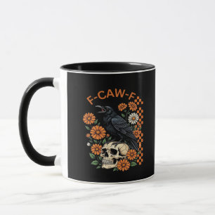 Krähe Rabe F-Caw-F Lustiges Halloween Gothic Kreat Tasse