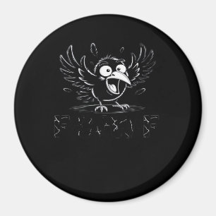 Krähe, Retro F-Caw-F Vogel Krähe Lustige Krähe Vog Magnet