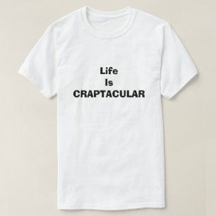 Krakapakuläres Leben ist lustig dreckiger Spaß Jok T-Shirt