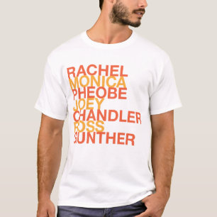 Krämer Ross Rachel Monica Pheobe Joey T-Shirt