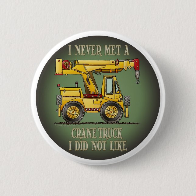 Kran-LKW-Betreiber-Zitat-Knopf-Button Button (Vorderseite)
