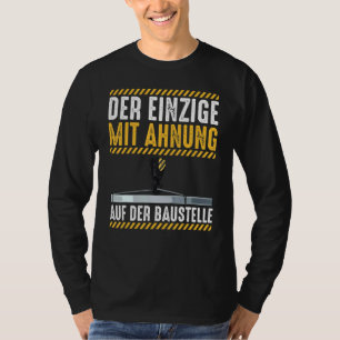Kranfahrerbau T-Shirt