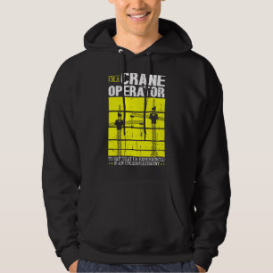 Kranführer-Gabelstaplerkran für Kranarbeiten Hoodie