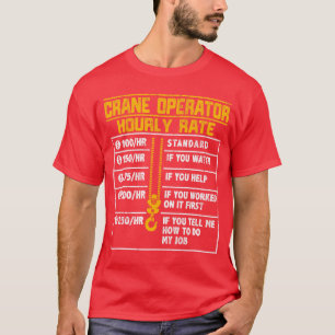 Kranführer Lustiger Stundensatz Kleine Familie T-Shirt