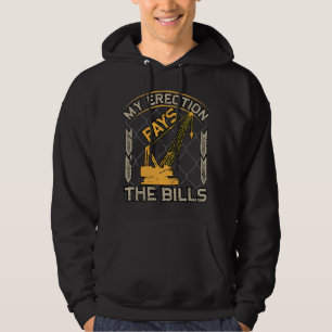 Kranführer Mein Ständer Bezahlt Die Rechnungen Lus Hoodie