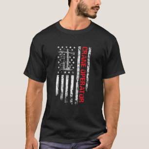Kranführer US-Flagge Kranführer T-Shirt