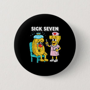 Kranke Sieben Meme Sechs Sieben Krank 7 Lustige Kr Button