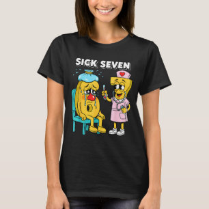 Kranke Sieben Meme Sechs Sieben Krank 7 Lustige Kr T-Shirt