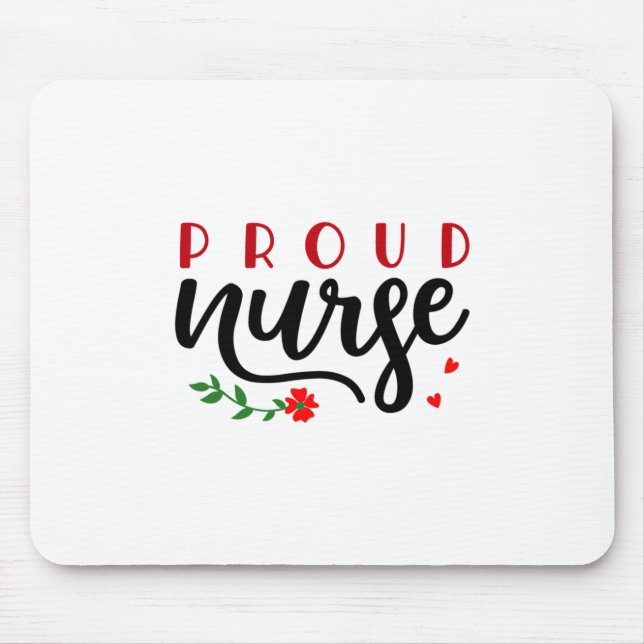 Krankengeschenk Proud Nurse Mousepad (Vorne)