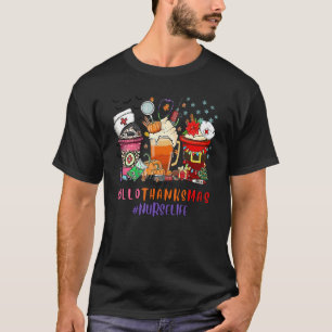 Krankenpflege glücklich Hallothanksmas Nurse Coffe T-Shirt