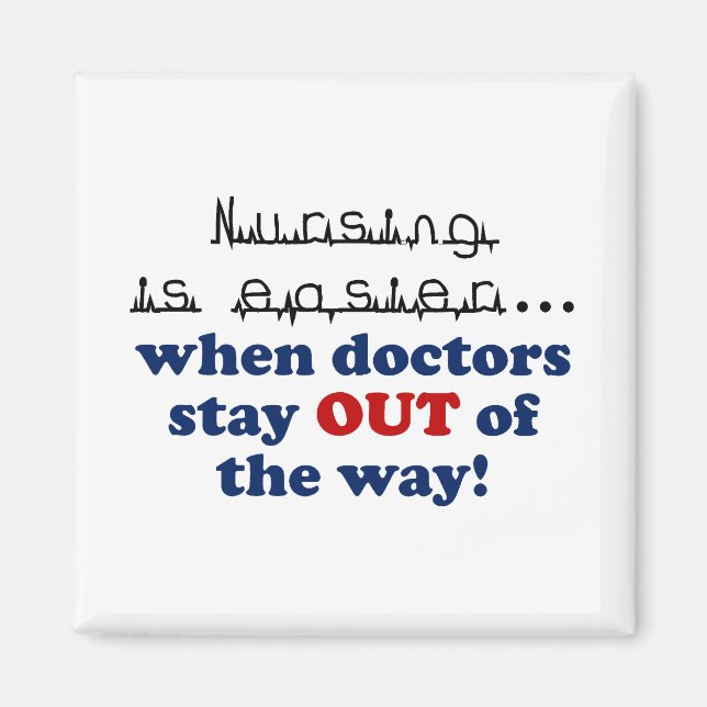 Krankenpflege - Lass mir meine Arbeit Magnet (Vorne)