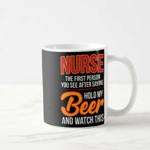 Krankenpflege nach dem Halten meines Bier Spaß Gag Kaffeetasse