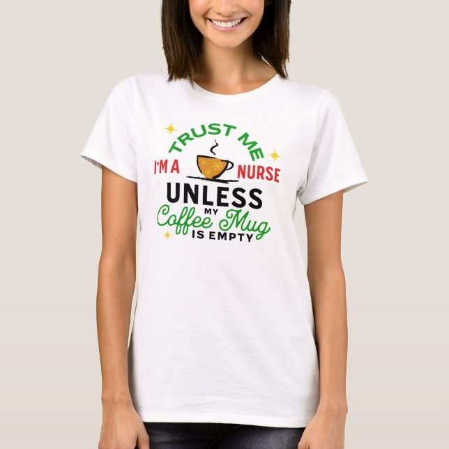 Krankenpflegemittel RN Hospital Kaffee Lover T-Shirt (Vorderseite)