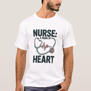 Krankenschwester A Work of Heart Medizinisches Ste T-Shirt